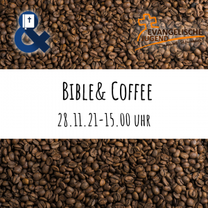 Plakat zur Veranstaltung Bible and Coffee