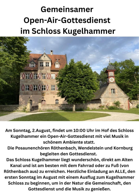 Bild von Schloss Kugelhammer und die Einladung zum Gottesdienst mit den Posaunenchören am 2.8.26